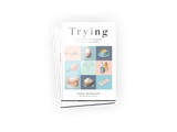 Trying. An evidence-based guide to conceiving sooner - eBook